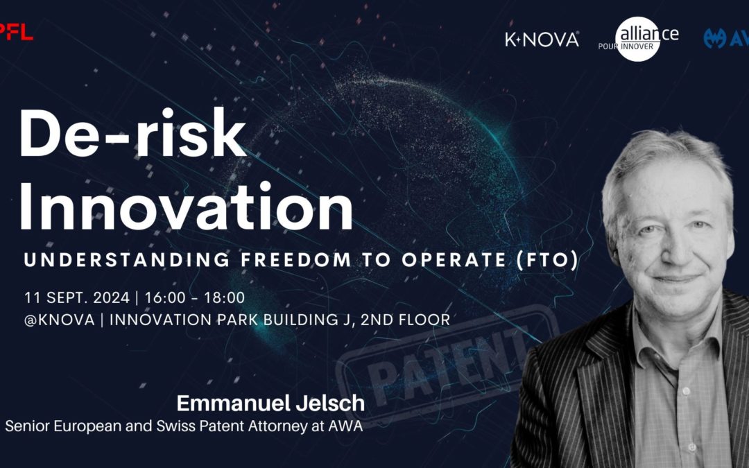 De-risk Innovation: Understanding Freedom to Operate (FTO)