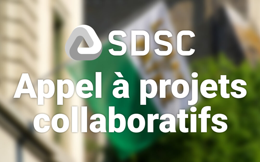 SDSC – Appel à projets collaboratifs